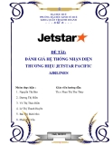 Tiểu luận: Đánh giá hệ thống nhận diện thương hiệu Jetstar Pacific Airlines (JPA)