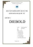 Bài tập môn quản trị kinh doanh quốc tế: Tình huống Diebold