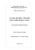 Luận văn thạc sĩ kỹ thuật: Xây dựng hệ thống chấm điểm trắc nghiệm sử dụng Camera