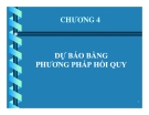 Bài giảng Dự báo kinh doanh - Chương 4