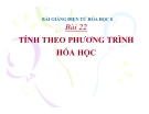 Slide bài Tính theo phương trình hóa học - Hóa 8 - GV.Phan V.An