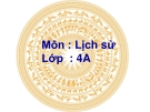 Bài giảng Lịch sử 4 bài 2: Nước Âu Lạc
