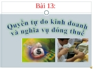 Bài giảng GDCD 9 bài 13: Quyền tự do kinh doanh và nghĩa vụ đóng thuế