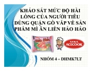 Tiểu luận: Khảo sát mức độ hài lòng của người tiêu dùng quận gò vấp về sản phẩm mì ăn liền Hảo Hảo