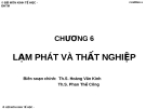 Bài giảng Kinh tế học vĩ mô: Chương 6 - Th.S. Hoàng Văn Kình