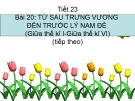 Bài giảng Lịch sử 6 bài 20: Từ sau Trưng Vương đến sau Trưng Vương (Giữa thế kỷ I - Giữa thế kỷ VI) (tt)