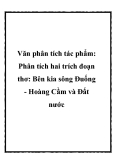 Phân tích hai trích đoạn thơ: Bên kia sông Đuống - Hoàng Cầm và Đất nước