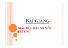 Bài giảng Giáo dục Dân số Môi trường - Dân số và chất lượng cuộc sống