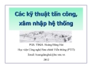 Bài giảng Các kỹ thuật tấn công, xâm nhập hệ thống - PGS. TSKH. Hoàng Đăng Hải