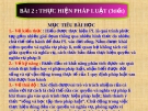 Bài giảng GDCD 12 bài 2: Thực hiện pháp luật