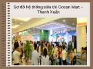 Tiểu luận: Sơ đồ hệ thống siêu thị Ocean Mart