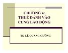 Bài giảng Phân tích chính sách thuế: Chương 4 - Ts. Lê Quang Cường