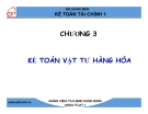 Bài giảng Kế toán tài chính 1: Chương 3 - Ths. Đinh Xuân Dũng