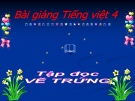 Bài giảng Tập đọc: Vẽ trứng - Tiếng việt 4 - GV.N.Hoài Thanh