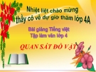 Bài giảng Tập làm văn: Quan sát đồ vật - Tiếng việt 4 - GV.N.Hoài Thanh