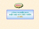 Bài giảng GDCD 11 bài 6: Công nghiệp hóa hiện đại hóa đất nước