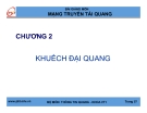 Bài giảng Mạng truyền tải quang: Chương 2