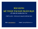 Bài giảng Kế toán tài sản ngắn hạn: Bài 4