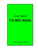 Giáo trình Tai mũi họng: Phần 1 - ĐH Y khoa Huế