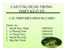 Cad ứng dụng trong thiết kế ô tô - Phép biến hình ba chiều