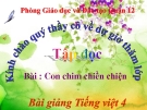 Bài giảng Tập đọc: Con chim chiền chiện - Tiếng việt 4 - GV.N.Hoài Thanh