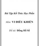 Bài tập kết thúc học phần môn Vi điều khiển: Đồng hồ số