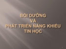 Bài giảng Bồi dưỡng và phát triển năng khiếu tin học