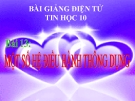 Bài giảng Tin học 10 bài 13: Một số hệ điều hành thông dụng