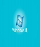 'Hô biến' Windows XP/Vista/7 thành Windows 8