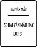 50 Bài văn mẫu hay lớp 3