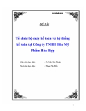 Báo cáo: Tổ chức bộ máy kế toán và hệ thống kế toán tại Công ty TNHH Hóa Mỹ Phẩm Hòa Hợp