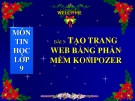 Bài giảng Tin học 9 bài 5: Tạo trang web bằng phần mềm Kompozer