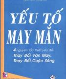 Yếu tố may mắn: Phần I - Dr. Richard Wiseman