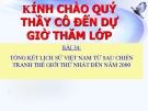 Bài giảng Lịch sử 9 bài 34: Tổng kết lịch sử Việt Nam từ sau chiến tranh thế giới thứ nhất đến năm 2000