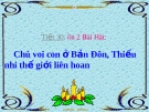 Bài giảng tiết Ôn hát: Chú voi con ở bản đôn - Âm nhạc 4 - GV:Hoàng Dung