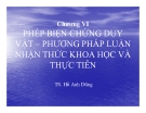 Bài giảng Triết học Mác Lênin: Chương 6 - TS Hồ Anh Dũng