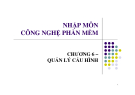 Bài giảng Nhập môn công nghệ phần mềm: Chương 6  -  GV. Trương Minh Thái