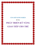 SKKN: Phát triển kỹ năng giao tiếp cho trẻ