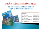 Thuyết trình: Các sản phẩm thẻ và tiện ích của thẻ quốc tế