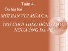 Bài giảng Âm nhạc 1 bài 4: Ôn tập Mời bạn vui múa ca