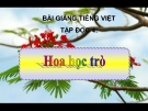 Bài Tập đọc: Hoa học trò - Bài giảng điện tử Tiếng việt 4 - GV.N.Phương Hà