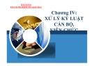 Bài giảng Thanh tra Kiểm tra Giáo dục - Chương IV: Xử lý kỷ luật cán bộ viên chức