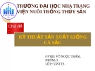 Bài thuyết trình Kỹ thuật sản xuất giống cá sấu - ĐH Nha Trang