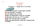 Bài giảng Assembly: Chương 7 - Nhập môn Assembly