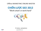 Bài giảng Marketing: Chiến lược SEO 2012 - Nguyễn Trọng Thơ