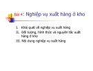 Bài giảng Kinh doanh kho và bao bì: Bài 4 - Ths. Nguyễn Thị Minh Nguyệt