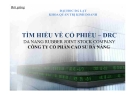 Bài giảng Tìm hiều về Cổ phiếu DRC - ĐH Đà Lạt