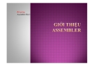 Bài giảng Assembler Bài 1 - Giới thiệu Assembler