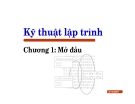 Bài giảng Kỹ thuật lập trình: Chương I - Lưu Hồng Việt