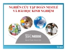 Tiểu luận: Nghiên cứu tập đoàn Nestlé và bài học kinh nghiệm